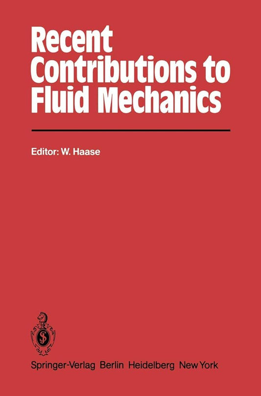 Recent Contributions to Fluid Mechanics - Jennifer & Ryan Books