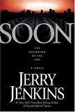 Soon: The Beginning of The End (Underground Zealot) - Jennifer & Ryan Books