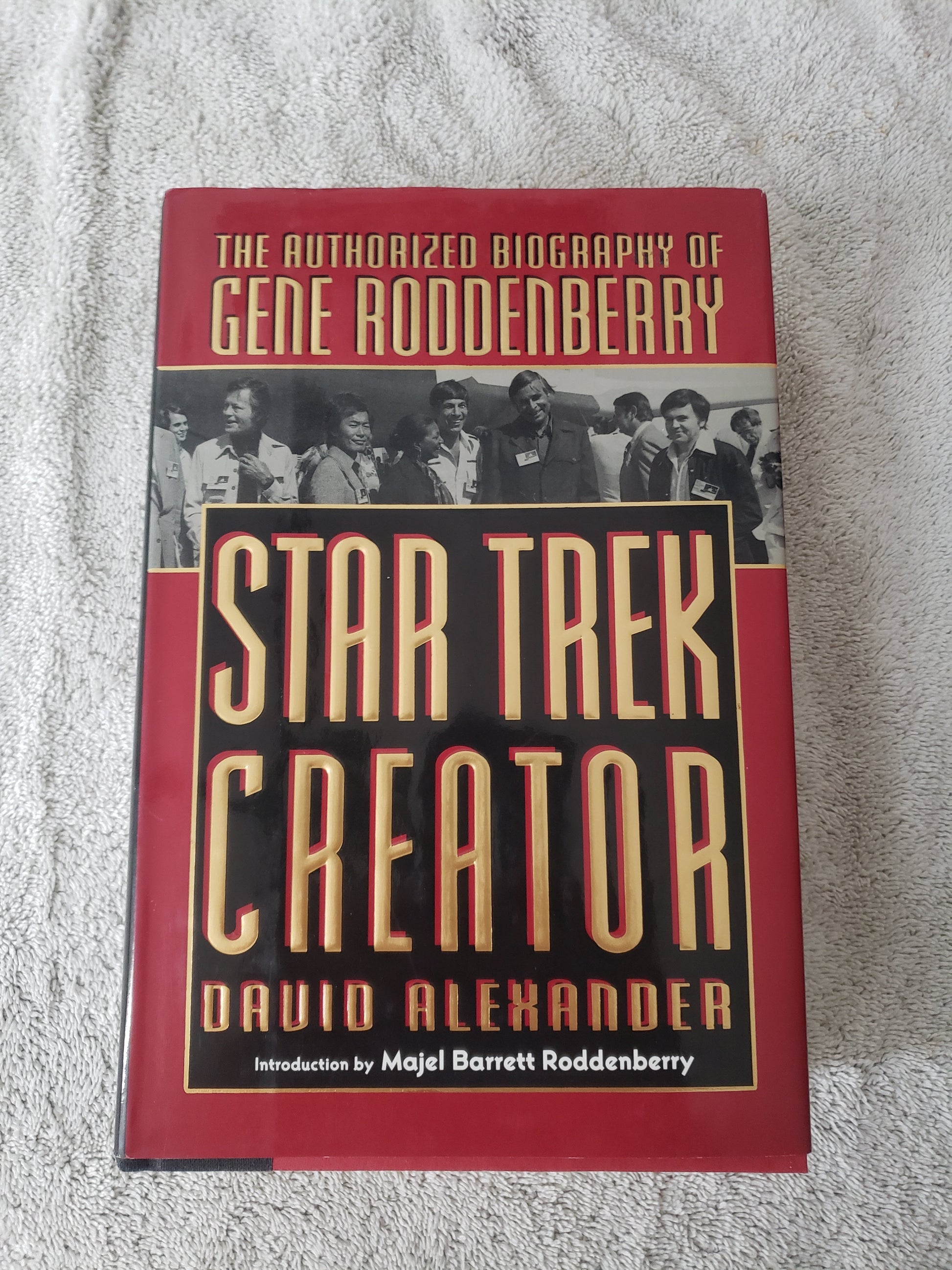 Star Trek Creator: The Authorized Biography of Gene Roddenberry - Jennifer & Ryan Books