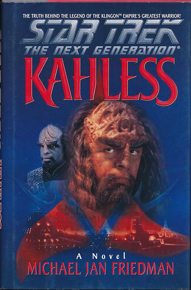 Star Trek: The Next Generation ; Kahless - Jennifer & Ryan Books