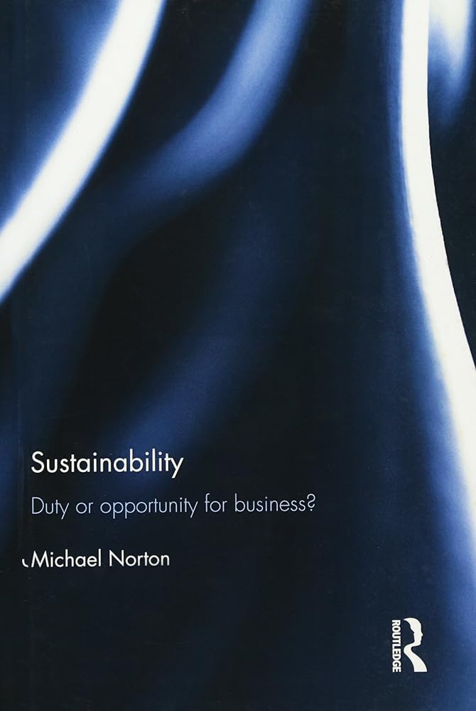 Sustainability: Duty or Opportunity for Business? - Jennifer & Ryan Books