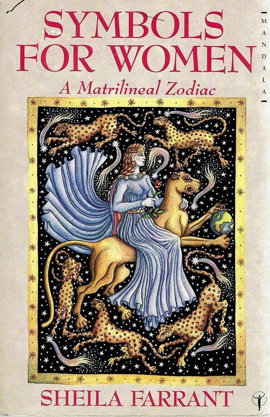 SYMBOLS FOR WOMEN: A MATRILINEAL ZODIAC (MANDALA) - Jennifer & Ryan Books