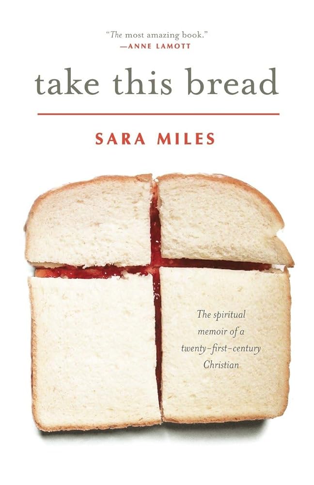 Take This Bread: A Radical Conversion - Jennifer & Ryan Books