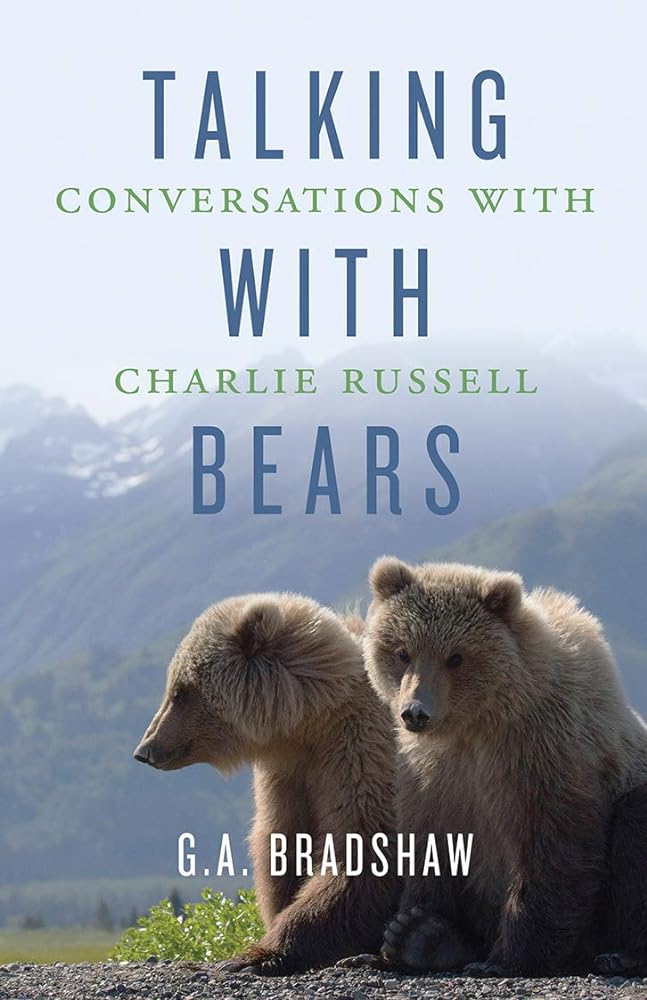 Talking with Bears: Conversations with Charlie Russell - Jennifer & Ryan Books