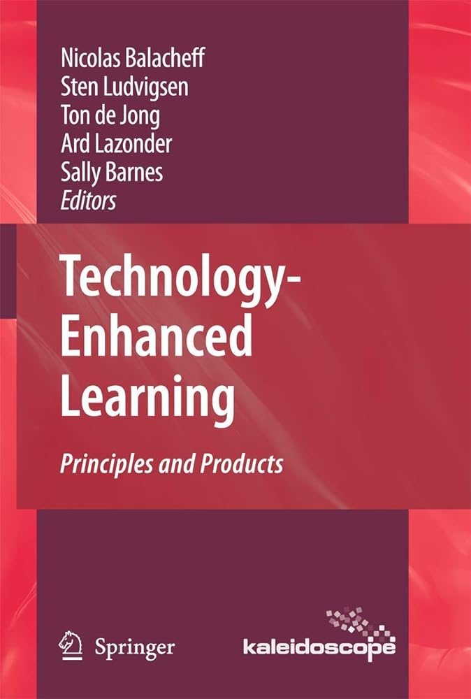 Technology - Enhanced Learning: Principles and Products - Jennifer & Ryan Books