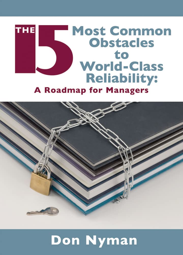 The 15 Most Common Obstacles to World - Class Reliability - Jennifer & Ryan Books