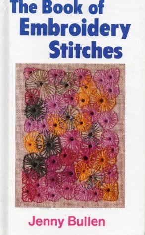 The Book of Embroidery Stitches - Jennifer & Ryan Books