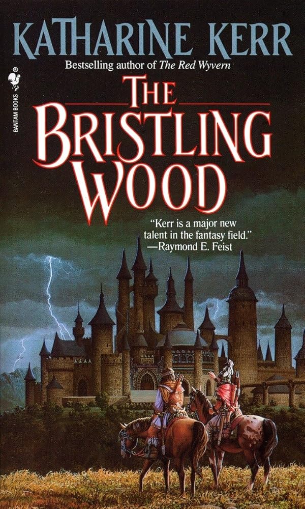 The Bristling Wood (Deverry Series, Book Three) - Jennifer & Ryan Books