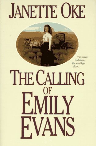 The Calling of Emily Evans (Women of the West, #1) - Jennifer & Ryan Books