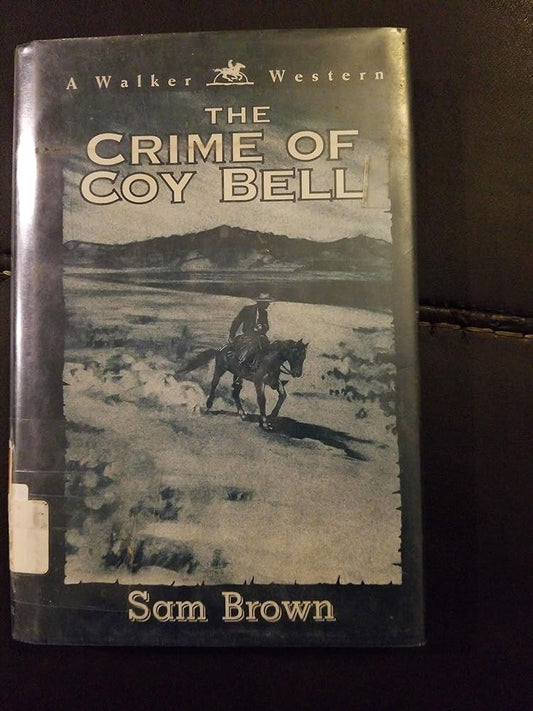 The Crime of Coy Bell - Jennifer & Ryan Books