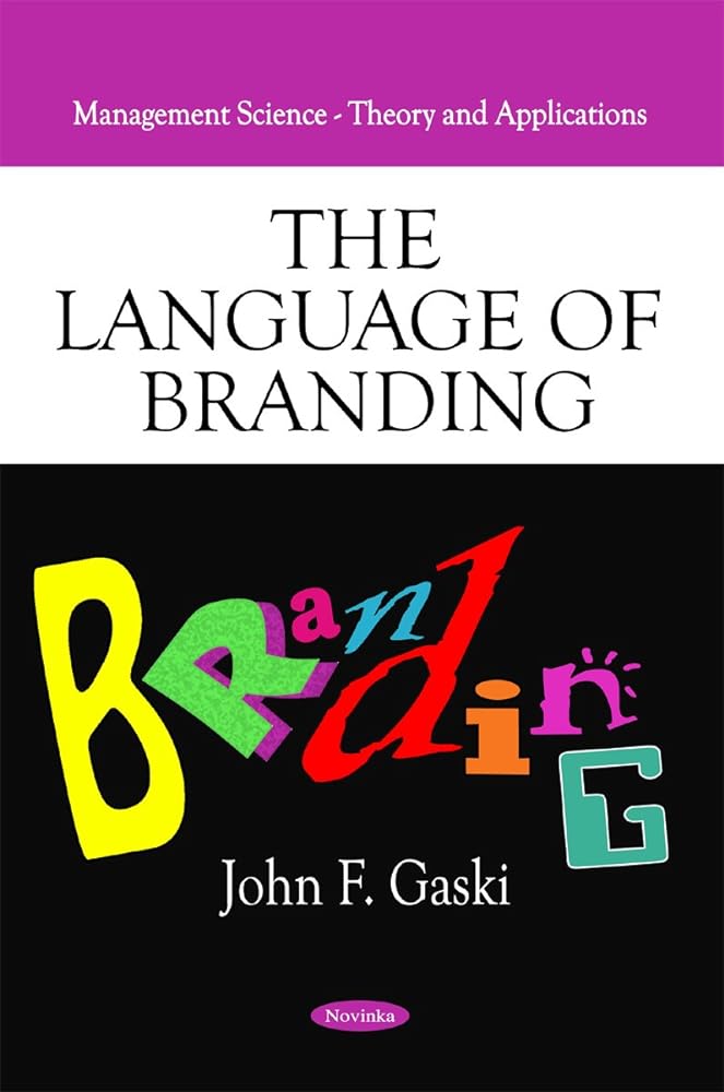 The Language of Branding - Jennifer & Ryan Books