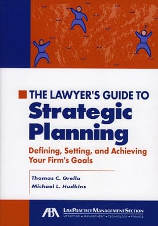 The Lawyer's Guide to Strategic Planning - Jennifer & Ryan Books