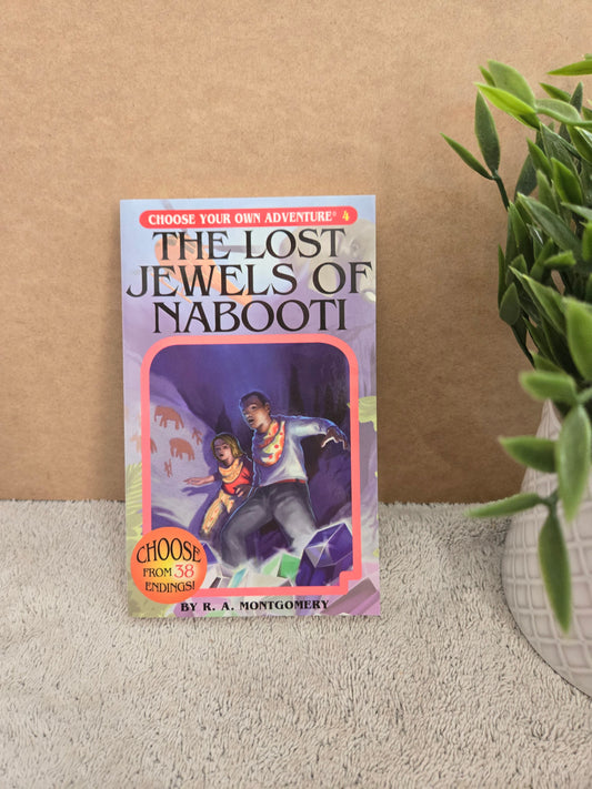 The Lost Jewels of Nabooti (Choose Your Own Adventure #4) - Jennifer & Ryan Books