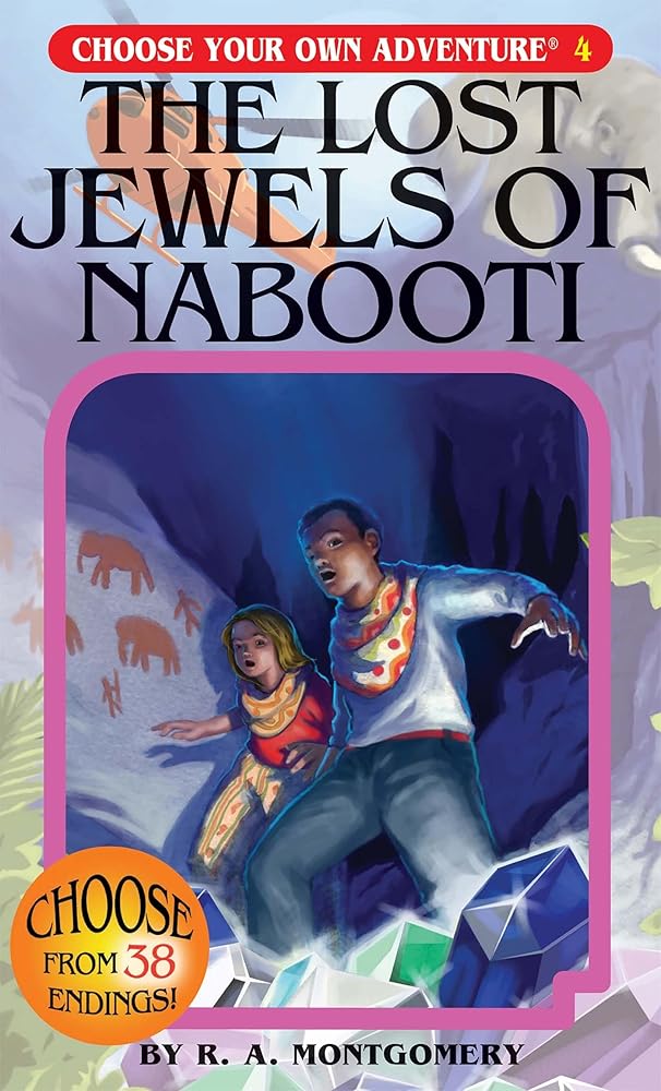 The Lost Jewels of Nabooti (Choose Your Own Adventure #4) - Jennifer & Ryan Books