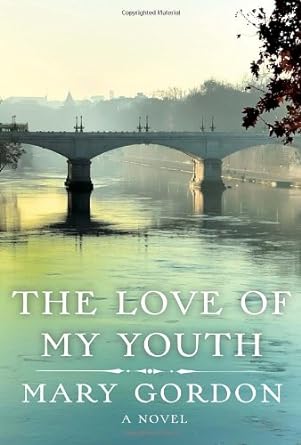 The Love of My Youth: A Novel - Jennifer & Ryan Books