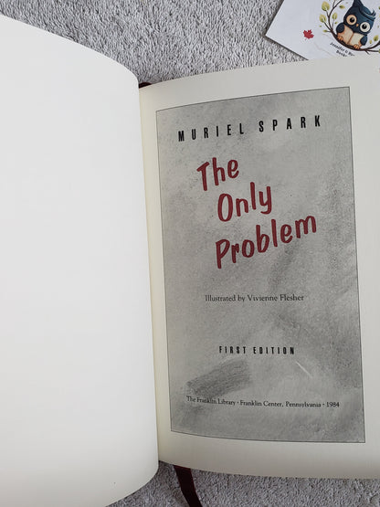 The Only Problem - Muriel Spark (signed first edition - Franklin Library) - Jennifer & Ryan Books