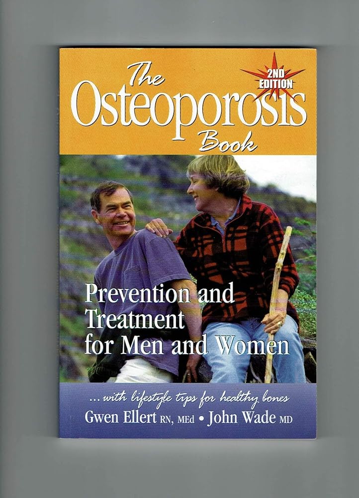 The osteoporosis book: Lifestyle tips for healthy bones - Jennifer & Ryan Books