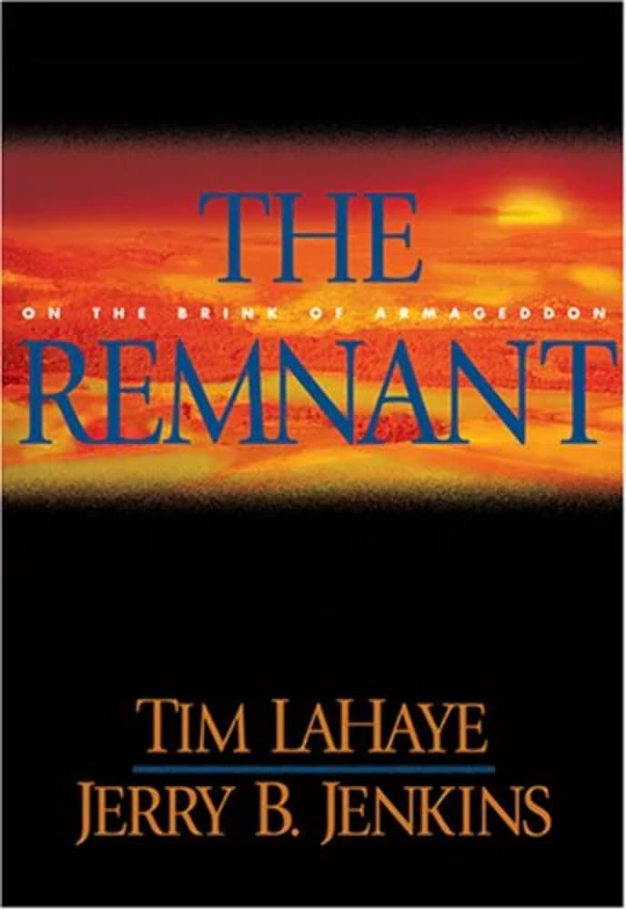 The Remnant: On the Brink of Armageddon (Left Behind) - Jennifer & Ryan Books