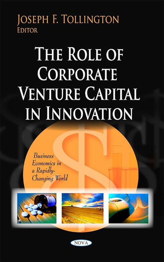 The Role of Corporate Venture Capital in Innovation - Jennifer & Ryan Books