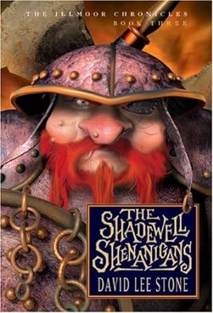 The Shadewell Shenanigans (Illmoor Chronicles: Book Three) (The Illmoor Chornicles, 3) - Jennifer & Ryan Books