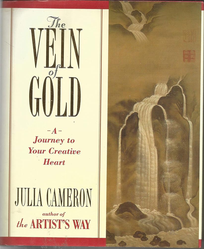 The Vein of Gold: A Journey to Your Creative Heart - Jennifer & Ryan Books