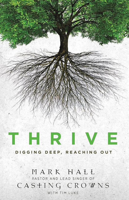 Thrive: Digging Deep, Reaching Out - Jennifer & Ryan Books