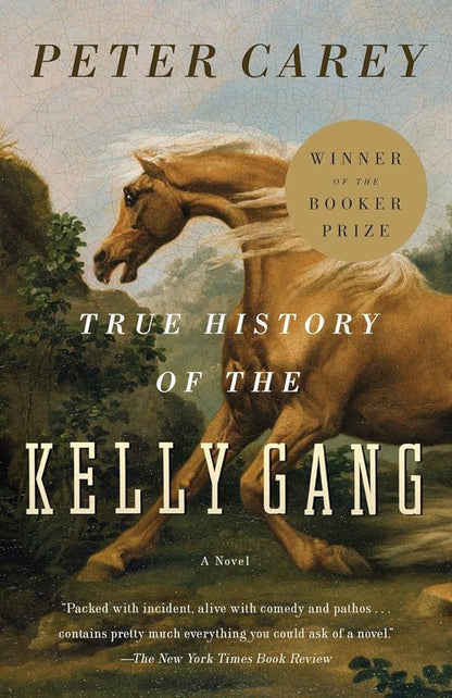 True History of the Kelly Gang: A Novel - Jennifer & Ryan Books