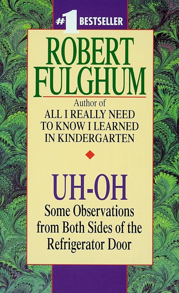 Uh - Oh: Some Observations from Both Sides of the Refrigerator Door - Jennifer & Ryan Books