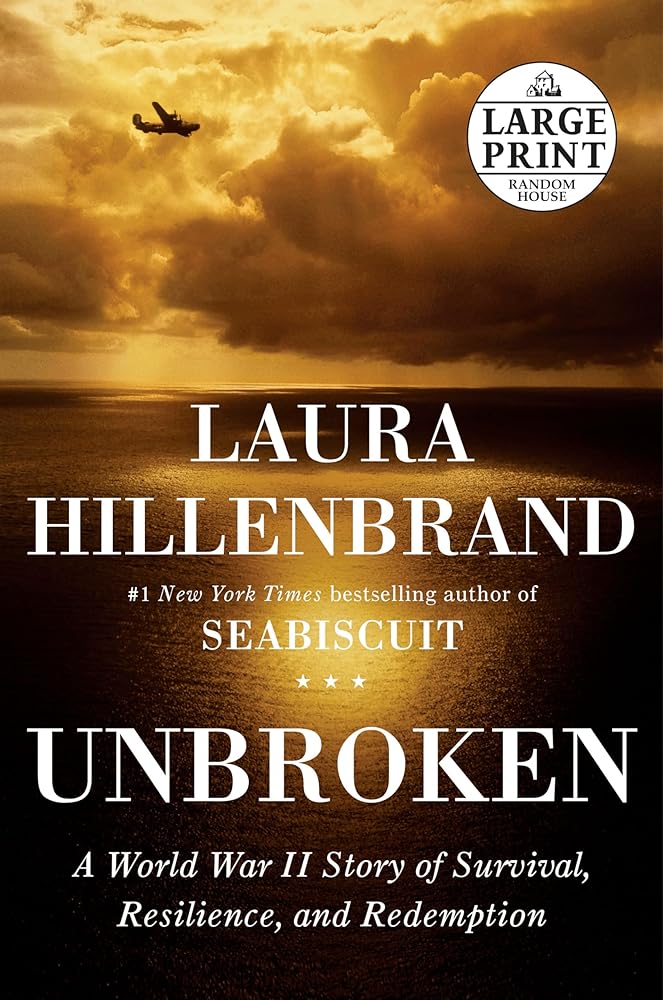 Unbroken: A World War II Story of Survival, Resilience, and Redemption - Jennifer & Ryan Books