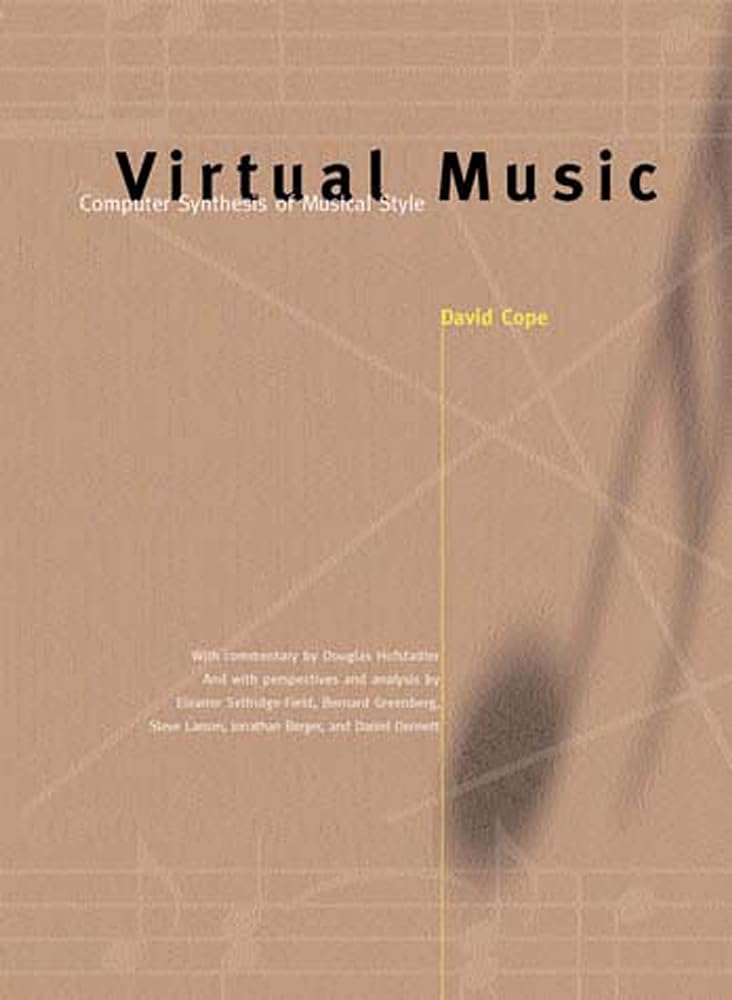 Virtual Music: Computer Synthesis of Musical Style - Jennifer & Ryan Books