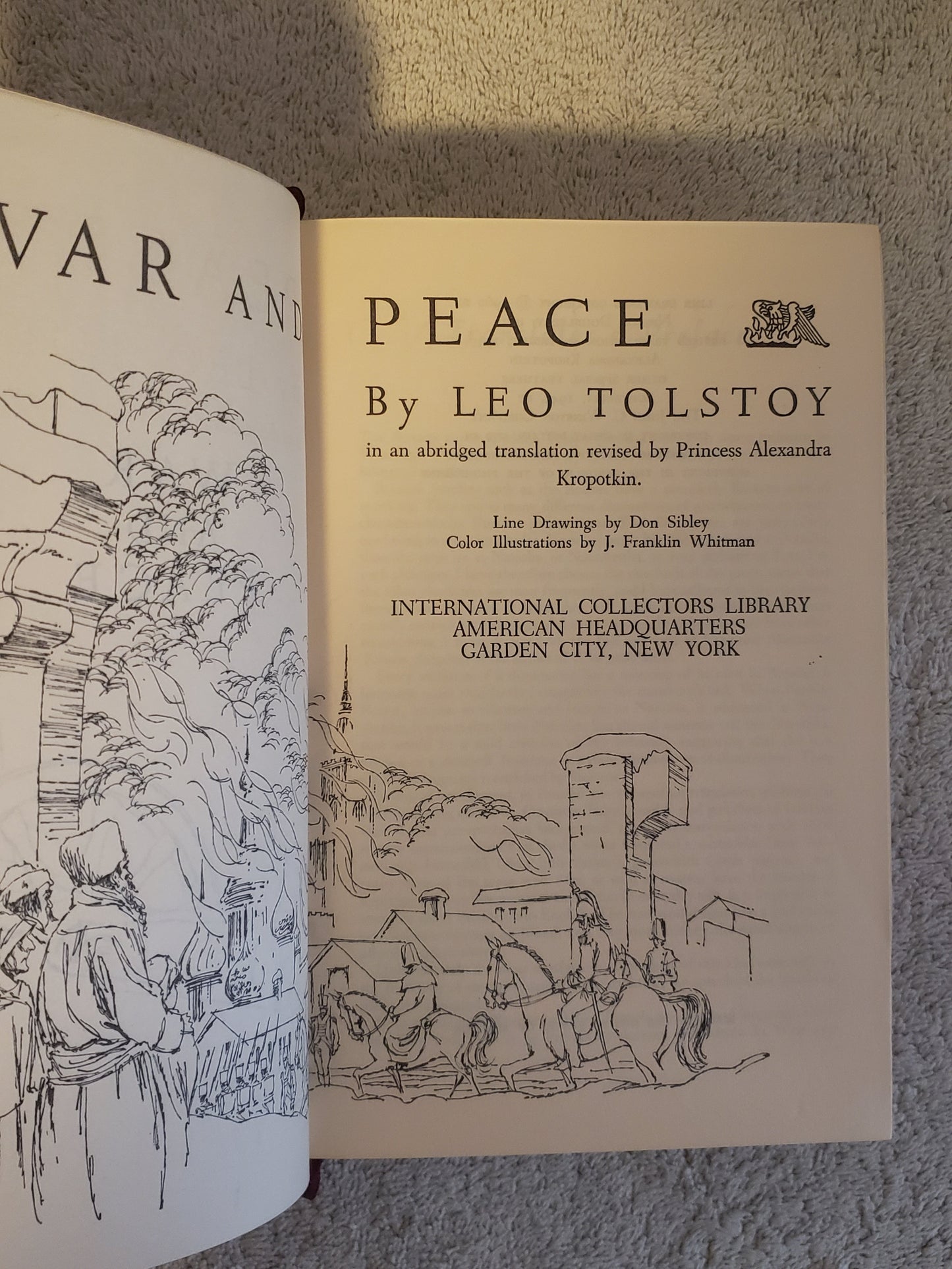 War and Peace in an Abridged Translation Revised By Princess Alexandra Kropotkin (International Collector's Library Edition) - Jennifer & Ryan Books