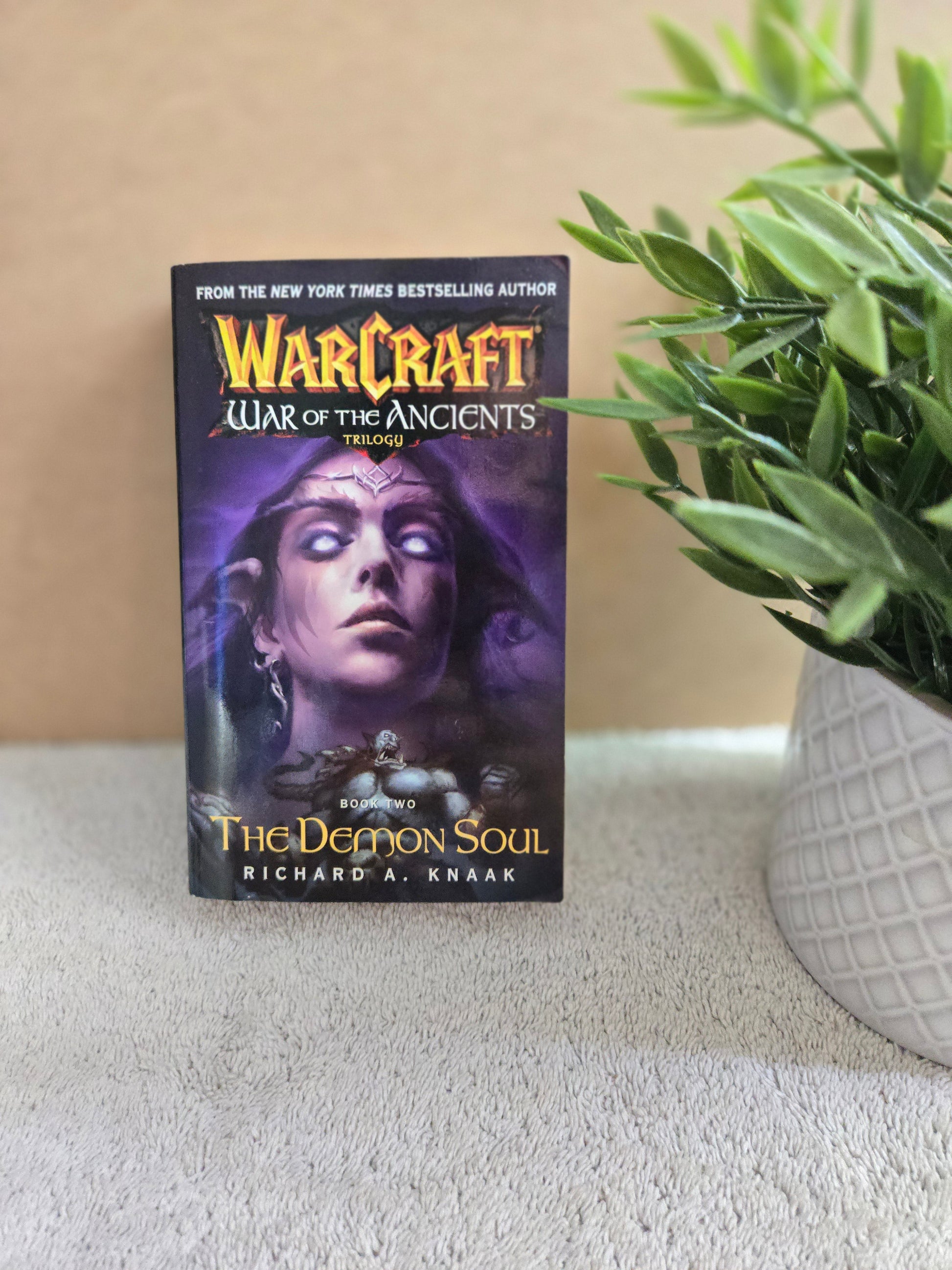 Warcraft: War of the Ancients #2: The Demon Soul - Jennifer & Ryan Books