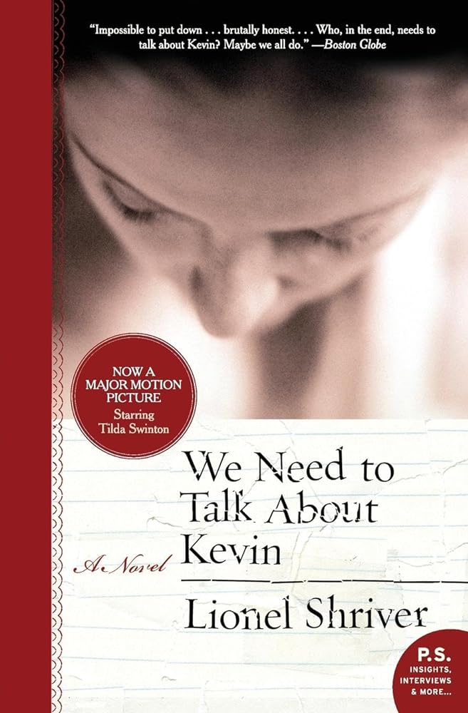 We Need to Talk About Kevin: A Novel - Jennifer & Ryan Books