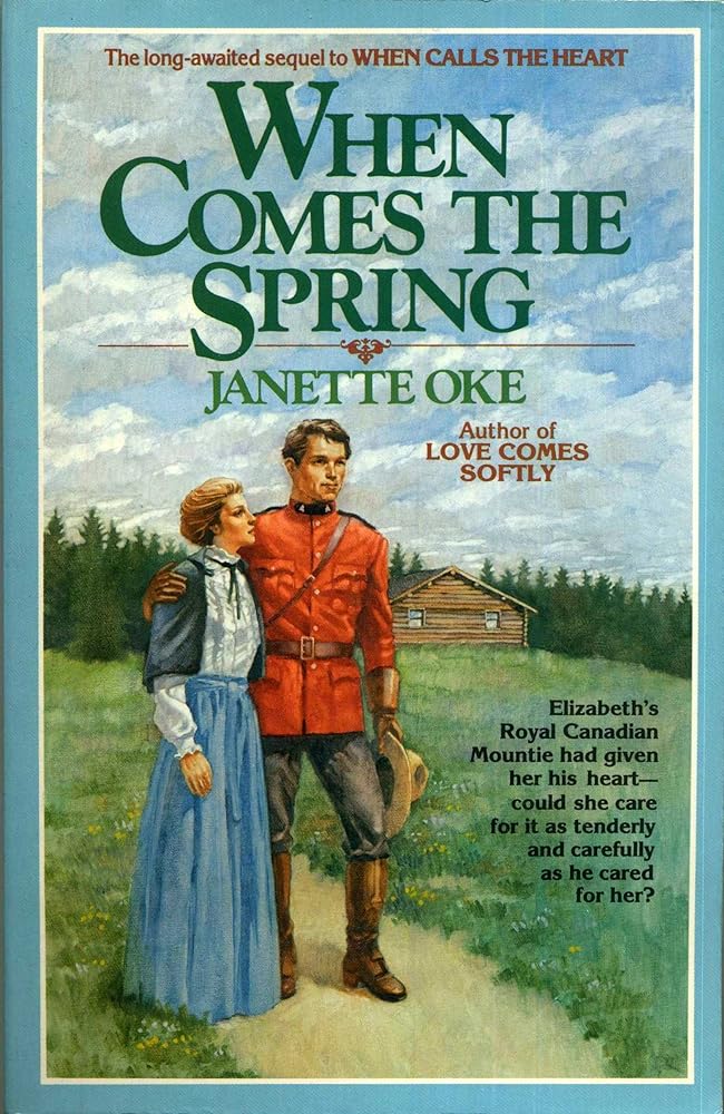 When Comes the Spring (Canadian West) - Jennifer & Ryan Books