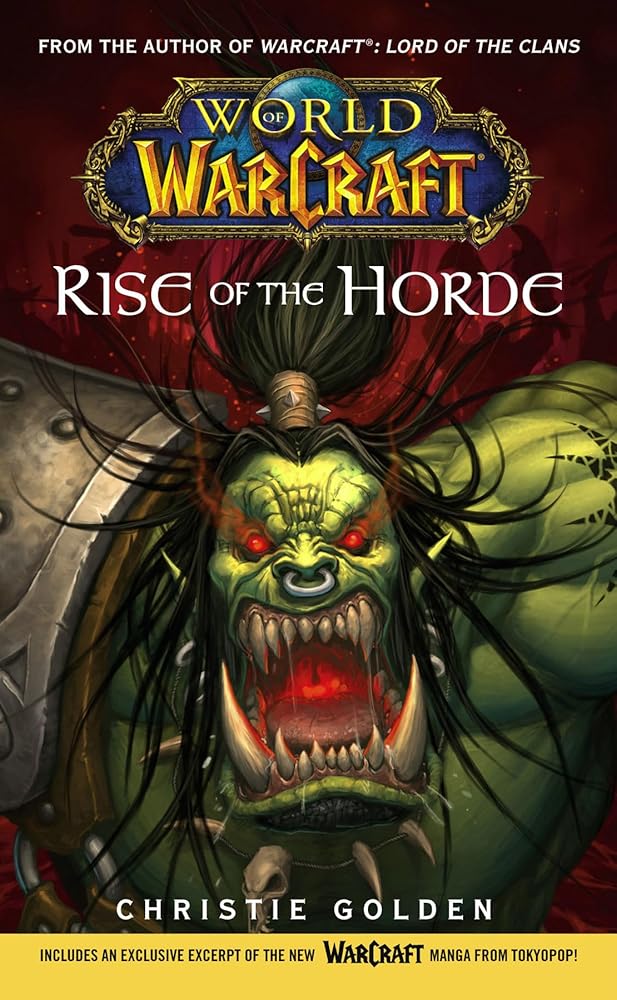 World of Warcraft: Rise of the Horde - Jennifer & Ryan Books