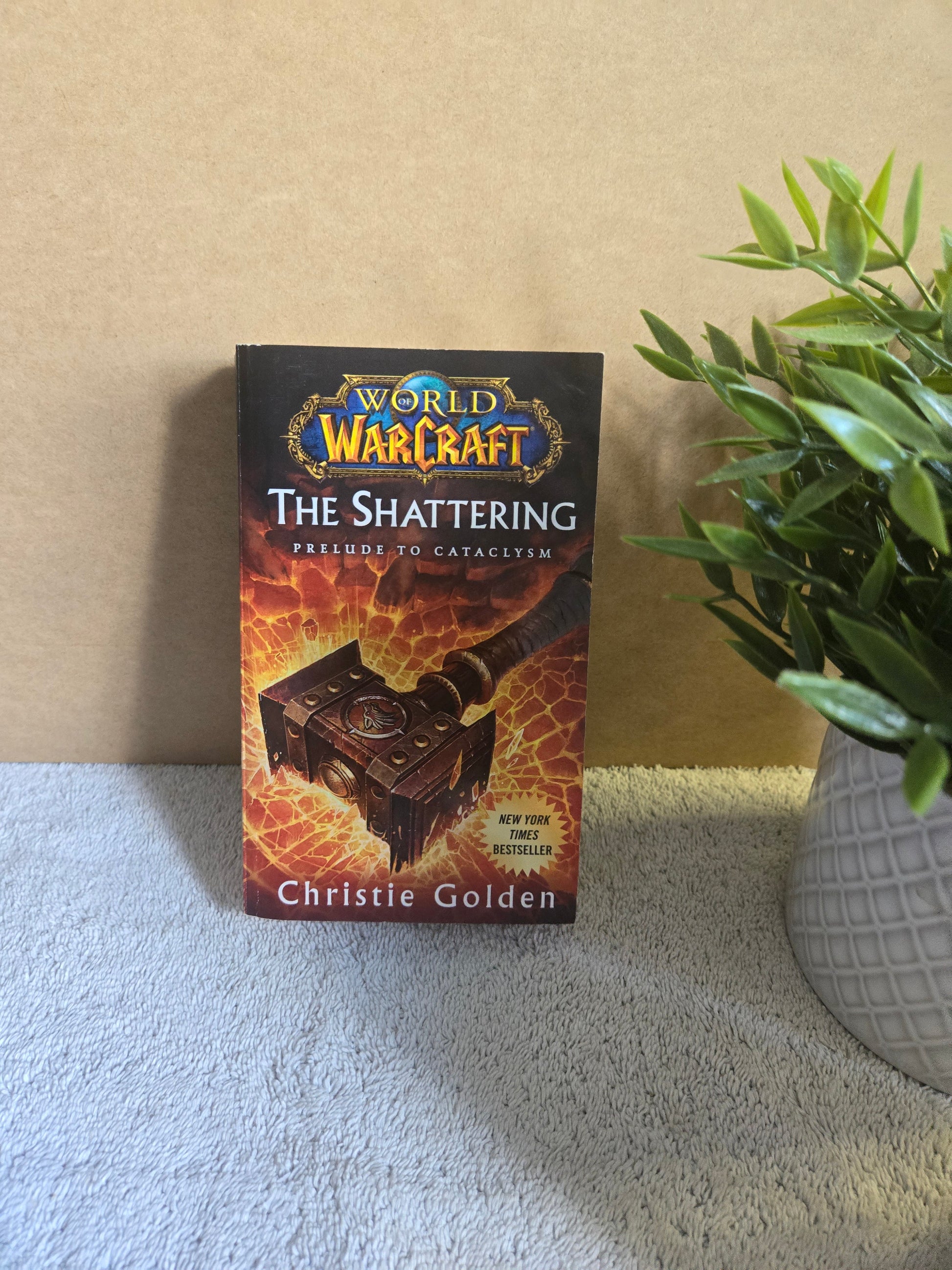 World of Warcraft: The Shattering: Book One of Cataclysm - Jennifer & Ryan Books