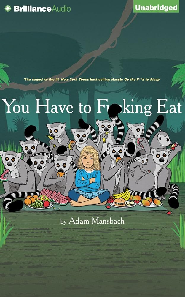 You Have to F**king Eat - Jennifer & Ryan Books